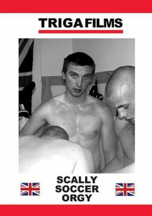 SCALLY SOCCER ORGY